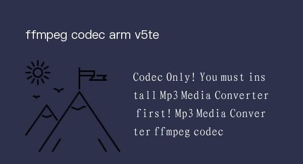 ffmpeg codec arm v5te